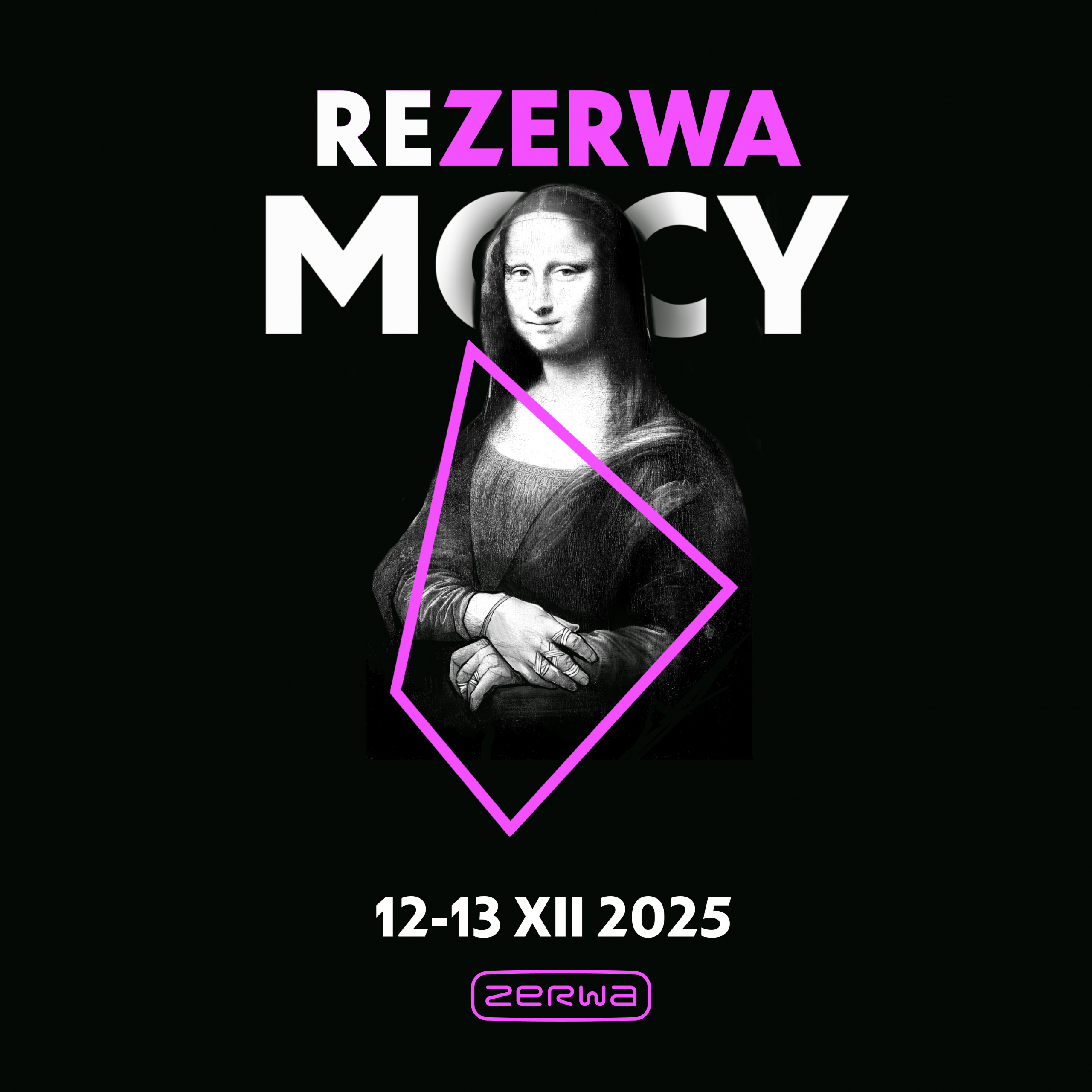 REZERWA MOCY 2025 – 12-13 XII 2025
